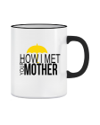 Puodelis How I met your mother Puodelis How I met your mother